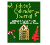 Advent Calendar Journal: Mindfulness Activities to Build Christmas Spirit