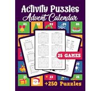 Advent Calendar Puzzle Book 2025: 25 Days of Brain Games with 250+ Fun Puzzles for Adults and Kid: A Festive Christmas Countdown Featuring 5 Unique ... Searches, Crosswords, Mazes, Sudoku & More!
