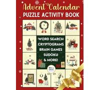 Advent Calendar Puzzle Book: Christmas Countdown With Variety of Brain Games, Word Search, Sudoku, Cryptogram, and More | Fun Activity Gift for Teens, Adults and Seniors