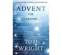 Advent for Everyone: A Journey Through Matthew - [Version Originale] Inconnu (Auteur)