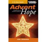 Advent Hope: No. 4 (Cover to Cover Advent Guide) - [Livre en VO] Joel Edwards (Auteur)