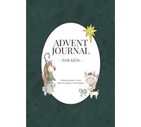 Advent Journal For Kids: Follow the story of the birth of Jesus in the gospels
