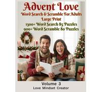 Advent Love Word Search & Scramble For Adults Large Print 1300+ Word Search 85 Puzzles 900+ Word Scramble 80 Puzzles: 25 Days Of Advent Hope, Peace, Joy & Love.