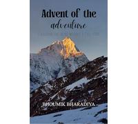 Advent of the adventure - EXPLORING THE BEING WITHOUT A FULL STOP