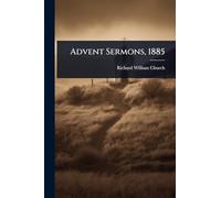 Advent Sermons, 1885