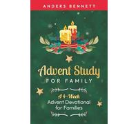 Advent Study for Family: A 4-Week Advent Devotional for Families