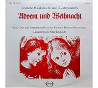 Advent und Weihnacht - Festliche Musik des 16. und 17. Jahrhunderts [Vinyl LP] [Schallplatte]