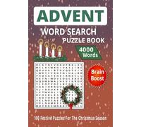ADVENT WORD SEARCH PUZZLE BOOK: 100 Festive Puzzles for the Christmas Season - 4000 Holiday Words to Celebrate Advent and Boost Your Brain Total 127 Pages Size 6 x 9 Inch