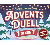 Adventsduell: 1 gegen 1 Duell-Adventskalender 2025 - 24 lustige Rätsel und Spiele für zwei - Zum Verschenken für Freunde, Eltern oder Paare