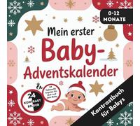 Adventskalender Baby - Kontrastbuch für Babys von 0-12 Monaten mit 24 weihnachtlichen Kontrastbildern