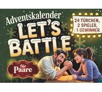 Adventskalender: Das große Advents-Duell für Paare - Let’s Battle | 24 Tage voller Rätsel, Challenges und Spiele | Beliebtes Geschenk für Frauen und Männer