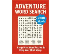 Adventure 2000 Words search Puzzle Book: A Quest of Word Puzzles - Expedition of Fun & Exploration for Your Brain