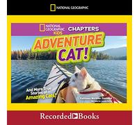 Adventure and More True Stories of Amazing Cats (The National Geographic Kids Chapters Series) [Import]