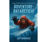 ADVENTURE: ANTARCTICA!