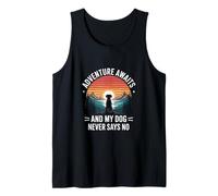Adventure Awaits And My Dog Never Says Non, Nature Débardeur