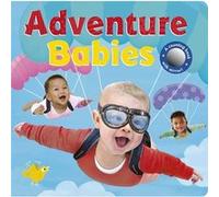 Adventure Babies by Rosamund Lloyd Rosamund Lloyd (Auteur)