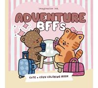 Adventure BFFs: Cute + Cozy Coloring Book with Traveling Animal Friends Bold + Easy Designs