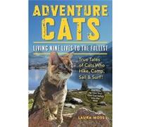 Adventure Cats Laura Moss, (Auteur)
