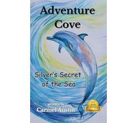 Adventure Cove: Silver's Secret Of The Sea