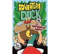 Adventure Duck Vs The Armadillo Army