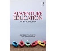 Adventure Education by Berry Matt University of Chichester UKHodgson Chris University of Chichester UK Paperback Book Inconnu (Auteur)