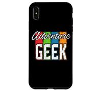 Adventure Geek - Excitant et audacieux Coque pour iPhone XS Max
