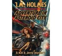 Adventure In Asteroid City