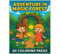 Adventure in the Magic Forest Coloring Book for Kids: Bold and Easy 20 Fun Pages of a Boy, a Girl, and Their Magical Jungle Adventure