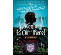 Adventure Is Out There!: A Twisted Tale