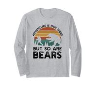 Adventure is Out There But So are Bear Funny Randonnée Camping Manche Longue