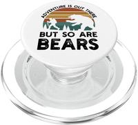 Adventure is Out There But So are Bear Funny Randonnée Camping PopSockets PopGrip pour MagSafe