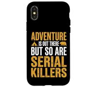 Adventure is Out There But So are Serial Killers Promeneur Coque pour iPhone X/XS