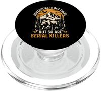 Adventure is Out There But So are Serial Killers - Randonnée PopSockets PopGrip pour MagSafe