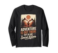 Adventure is Out There Serial Killers Manche Longue