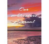 Adventure Journal -Adults, Teens, Seniors: Travel, Sight seeing, Photo, Sticker
