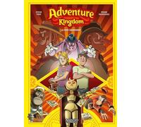 Adventure Kingdom - tome 01: Le parc abandonné
