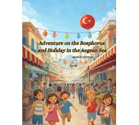 Adventure on the Bosphorus and Holiday in the Aegean Sea: Bonus Activity Edition