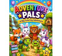 Adventure pals: A Big Coloring Adventure for Little Artists