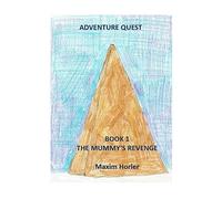 Adventure Quest Book 1 - The Mummy's Revenge