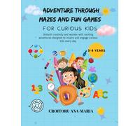 Adventure Through Mazes And Fun Games - English edition: Let's play and Learn - For 5-8 years kids