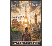 Adventure Word Search Book: 70+ Word Find Puzzles & Interesting Facts about Italy, France, Europe and More - For Adults, Seniors, and Teens | 6 x 9 Inches, 150 pages | Gift For Holidays and Leisure!