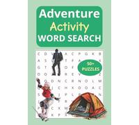 Adventure Word Search Book: Adventure Themed Word Puzzle for Adults, Seniors & Teens | Best Gift for Family, Friends & Co-workers