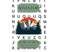 Adventure Word Search Puzzle Book: Word Searches with Easy to Read Print about Adventure, Exploring, Travel and More | 6x9 inches, 110 pages | 50+ ... Vacations, Holidays, and Stocking Stuffers