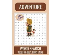 Adventure Word Search Puzzle Book: Word Searches with Easy to Read Print about Adventure, Fantasy, Wilderness and More | 6x9 inches, 110 pages | 50+ ... Gift for Vacations, Holidays and Free Times
