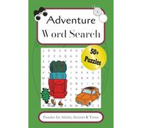 Adventure Word Search Puzzle Book: Word Searches with Easy to Read Print about Adventure, Travel, Backpacking and More | 6 x 9 Inches, 110 Pages | 50+ ... and Free Time waiting for your next Adventure