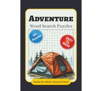 Adventure Word Search Puzzles: Word Search Puzzles with Easy to Read Print about Adventure, Hiking, Camping and More | 6x9 inches, 120 pages | 50+ ... Gift for Vacations, Holidays and Relaxation