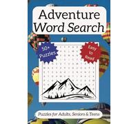 Adventure Word Search: Word Searches with Easy-to-Read Print about Adventure, Climbing, Diving, and More / 6x9 inches, 110 pages / 50+ puzzles... Great gift for Vacations, Holidays and Free Times.