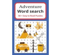 Adventure word search: Word Searches with Easy-to-Read print about Adventure with Answers 6x9 inches,110 pages|50+ puzzles... gift for holidays