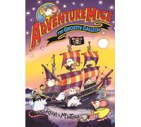 Adventuremice: The Ghostly Galleon
