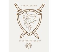 Adventurer's Session Notebook: The Ultimate TTRPG Player’s Notebook